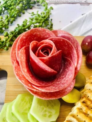 How to Make a Salami Rose Without a Glass: Exploring the Art of Culinary Creativity